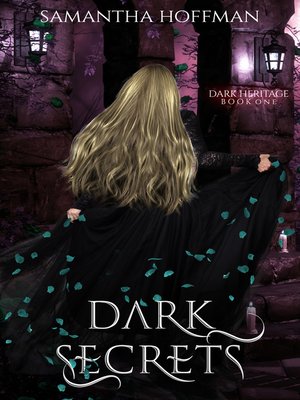 cover image of Dark Secrets (Dark Heritage #1)